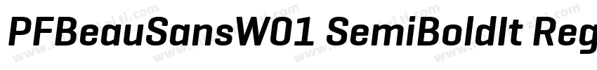 PFBeauSansW01 SemiBoldIt Regular字体转换